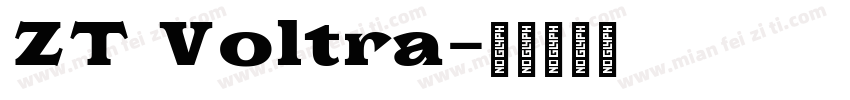 ZT Voltra字体转换